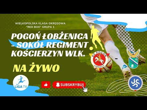 Pogoń Łobżenica - Sokół Regiment Kościerzyn Wielki. Kolejne ciekawe derby w Liga TV!