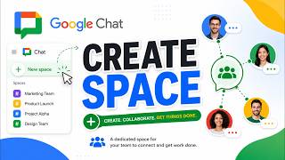 How to Set Up a Google Chat Space for Teams (Easy Tutorial)