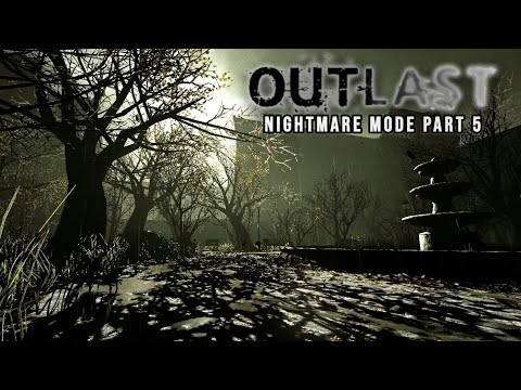 Outlast: Nightmare Mode Deathless Walkthrough Chapter 5-Courtyard