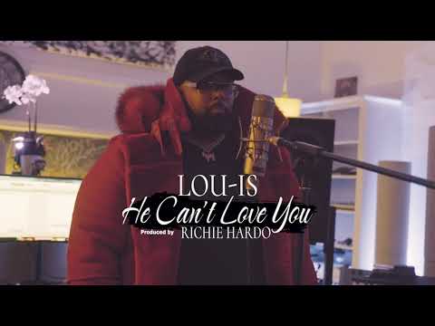 Lou-Is & Richie Hardo - He Can't Love You