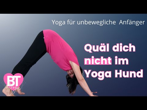 Yoga Hund leicht gemacht - So vermeidest du Fehlhaltungen
