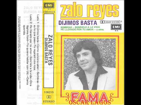 ZALO REYES - DIJIMOS BASTA ( CINTA )