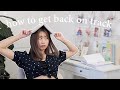How To Get Back On Track With Your Life Goals