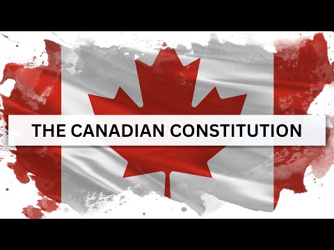 The Canadian Constitution Explained and Discussed