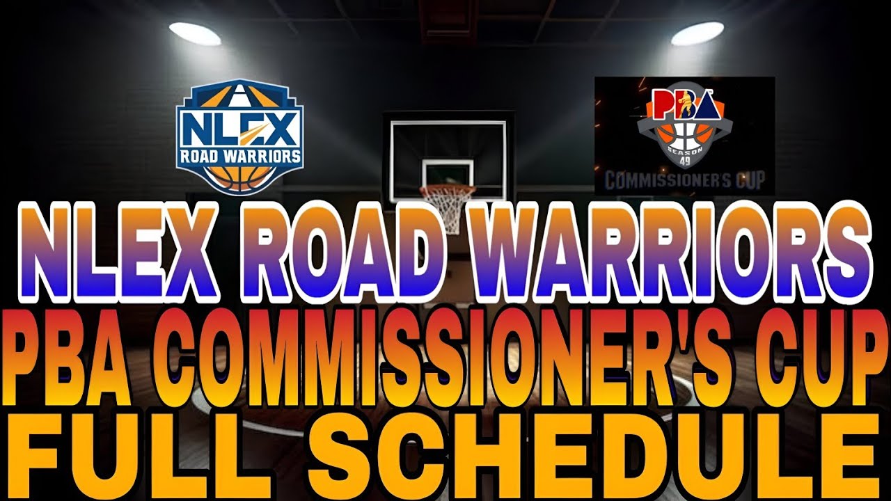 🔴 NLEX ROAD WARRIORS | FULL TEAM SCHEDULE | PBA SEASON 49 COMMISSIONER'S CUP | UPDATES