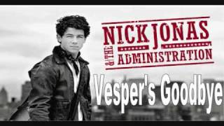 Nick Jonas and the Administration - Vesper&#39;s Goodbye [Lyrics in description]