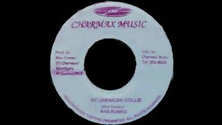 Max Romeo - My Jamaican Collie