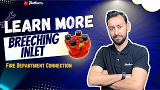 What is the Breeching Inlet Learn More! | Fire Fighting System