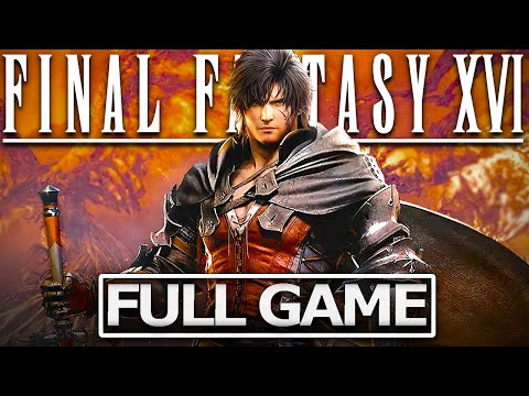 FINAL FANTASY 16 PC Full Gameplay Walkthrough / No Commentary【FULL GAME】Complete Edition HD