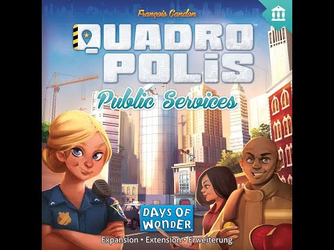 Quadropolis Expansion - Public Services - Unboxing - 4k