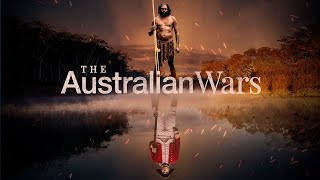 The Australian Wars - Official Trailer