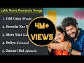 LEKH MOVIE JUKEBOX B Praak Janni Gurnaam Bhullar Tania Romantic Punjabi Songs 2022