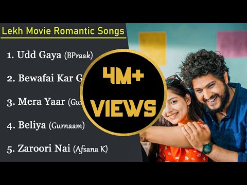 LEKH MOVIE JUKEBOX | B Praak | Janni | Gurnaam Bhullar | Tania | Romantic Punjabi Songs 2022 — Lekh