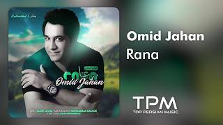 Download lagu Omid Jahan - Rana | آهنگ رعنا از امید جهان mp3
