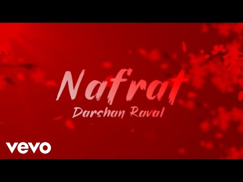 Darshan Raval - Nafrat (Official Lyrical Video)