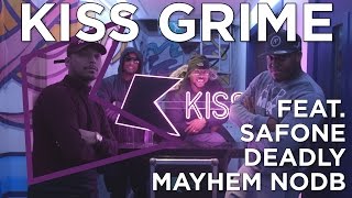 Safone, Deadly, Mayhem NODB (DaMenzDem) Freestyle + Chat | KISS Grime with Rude Kid