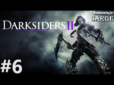 Zagrajmy w Darksiders 2 odc. 6 - Wąwóz Cieni