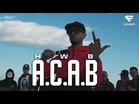 HWB - A.C.A.B (Official Music Video)