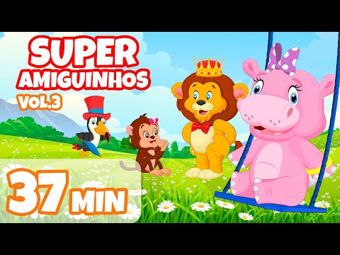 Super Amiguinhos Vol. 3 - Giramille 37 min | Desenho Animado Musical