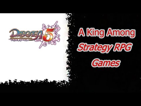 Disgaea 5 Why It Is One Of The Best Strategy RPG's Ever Made