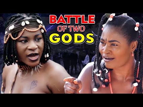 New Hit Movie "BATTLE OF TWO GODS" Season 1&2 - (Destiny Etiko) 2019 Latest Nollywood Epic Movie