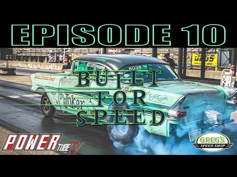 Built For Speed - Episode 10