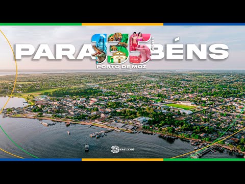 135 Anos de História, Cultura e Desenvolvimento | Porto de Moz no Rumo Certo!