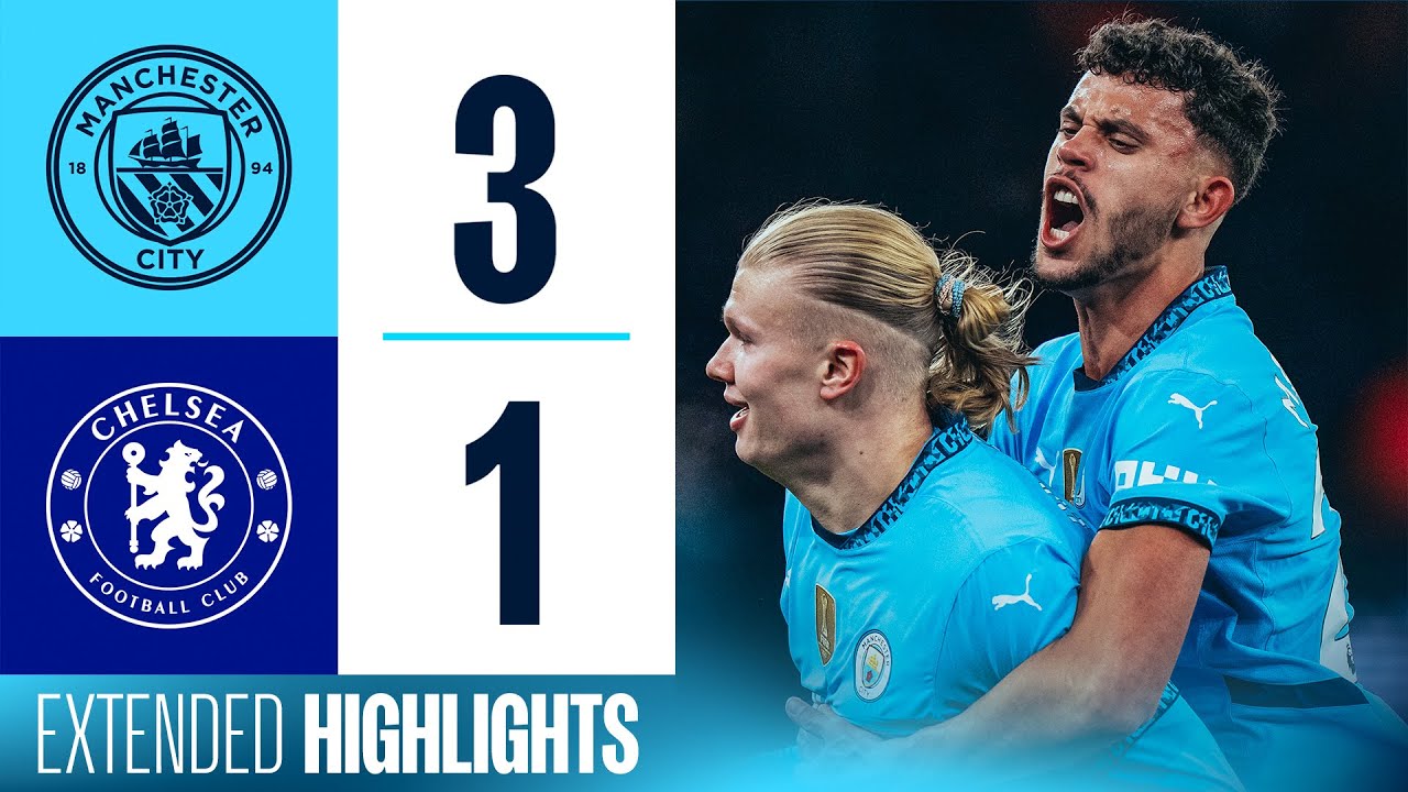 EXTENDED HIGHLIGHTS | Man City 3 - 1 Chelsea | Gvardiol, Haaland & Foden goals secure three points!