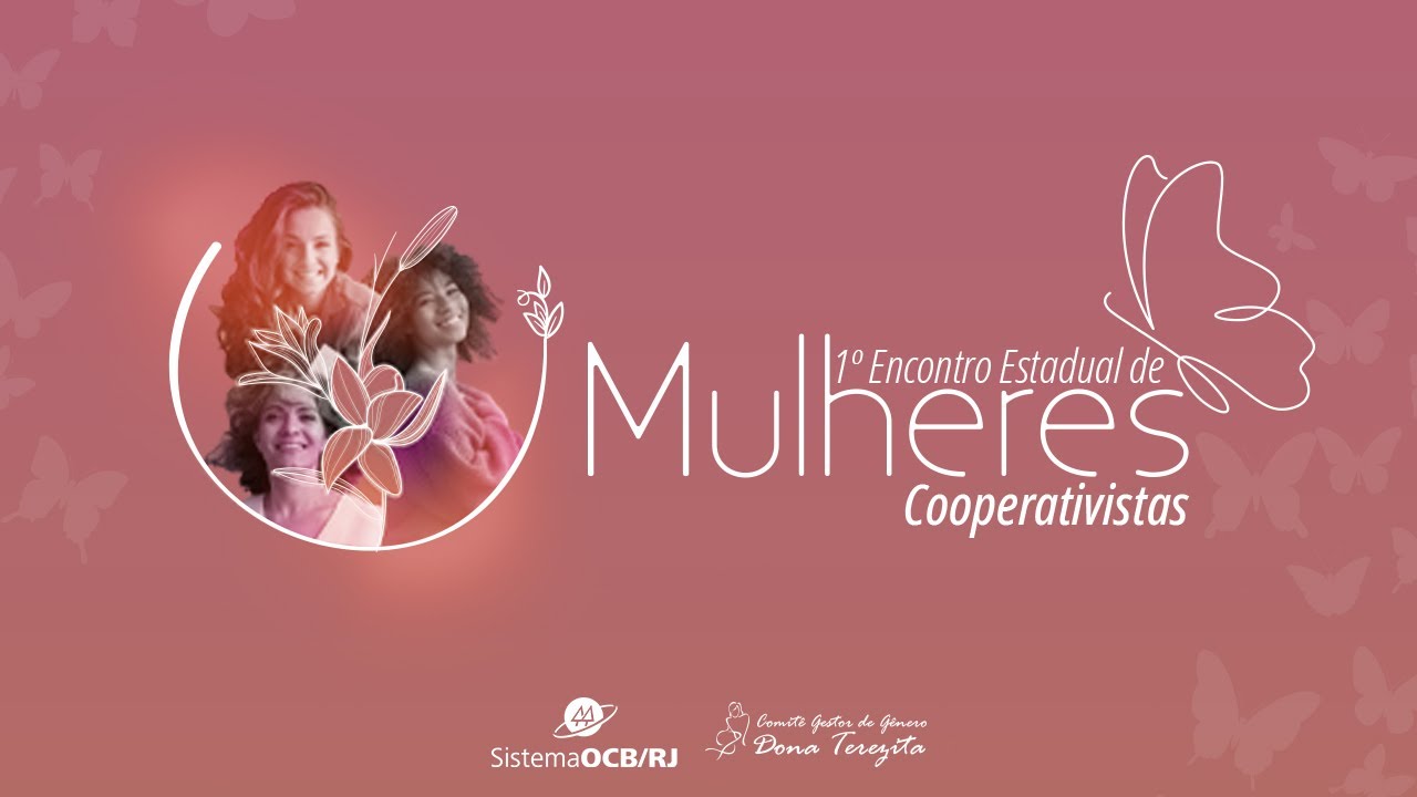 1º Encontro de Mulheres Cooperativistas do Estado do Rio de Janeiro