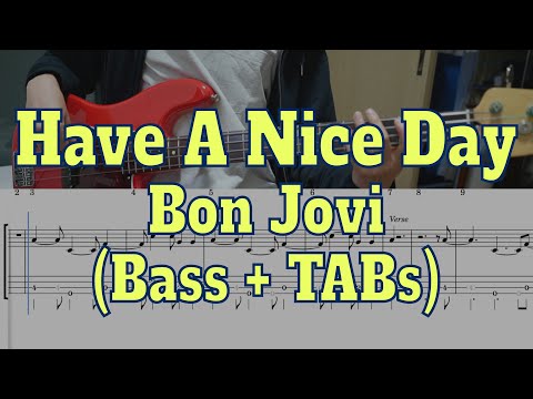 Bon Jovi - Have A Nice Day(Bass cover + Tabs)
