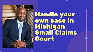 Small Claims Court in Michigan