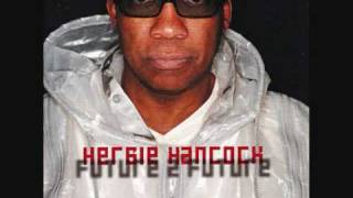 Herbie Hancock featuring Chaka Khan - The Essence