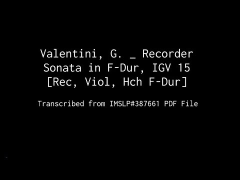 Valentini, Giuseppe _ Recorder Sonata No.1 In F-major, IGV 15