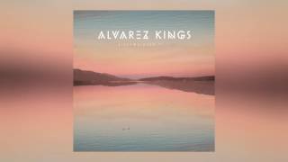 Alvarez Kings - Sleepwalking Pt. II [Official Audio]