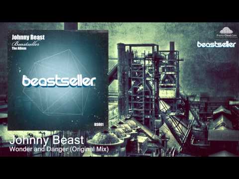 Johnny Beast - Wonder and Danger (Original Mix)