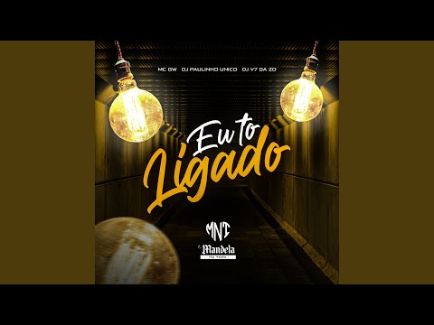 Eu To Ligado