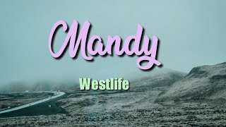 Westlife - Mandy (Lyric Video)