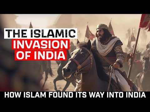 The First Islamic Invasion of India - Mohammed Bin Qasim vs Raja Dahir