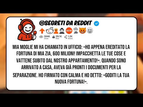 MIA MOGLIE MI HA CHIAMATO IN UFFICIO: «HO APPENA EREDITATO LA FORTUNA DI MIA ZIA, 600 MILIONI!