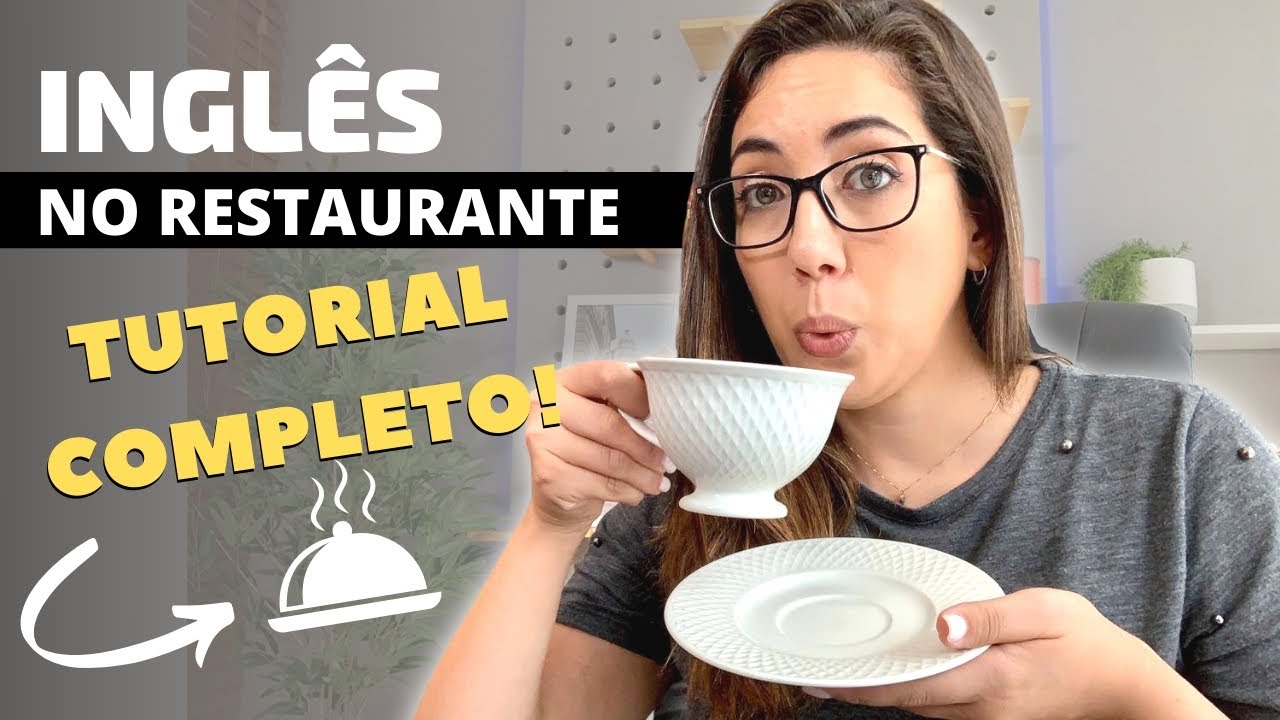 Como Pedir Comida em Inglês? Aprenda a Se Virar no Restaurante!