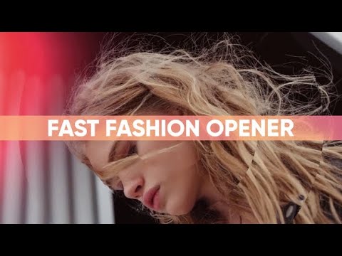 Fast Fashion Opener - After Effects Template