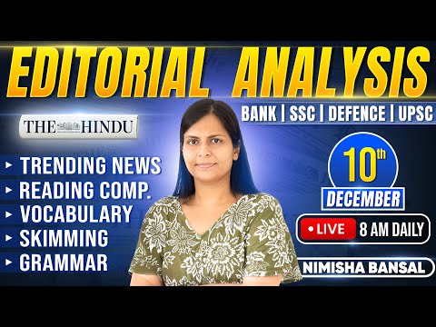 Editorial Analysis | 10th December, 2025 | Vocab, Grammar, Reading, Skimming | Nimisha Bansal
