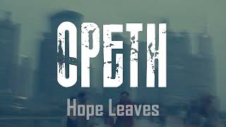 Opeth - Hope Leaves (2003) Lyrics Video [Her scenes]