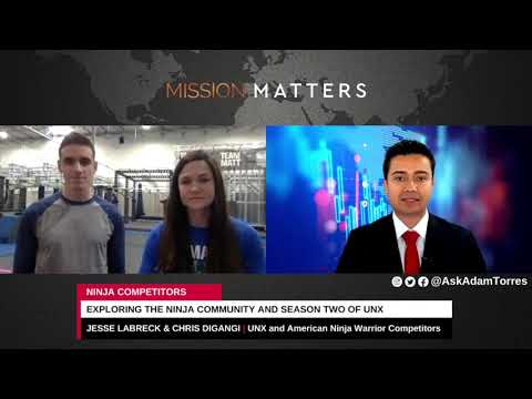 Jesse Labreck and Chris DiGangi Explore Season 2 of UNX and American Ninja Warrior