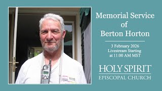 Remembering Berton Horton Livestream - 3 February 2026