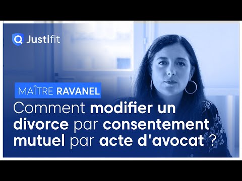 Comment modifier un divorce par consentement mutuel par acte d’avocat ? – Maitre Noëmie RAVANEL