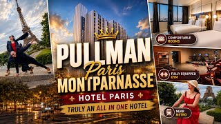 Pullman Paris Montparnasse Hotel - Accor hotels in France  