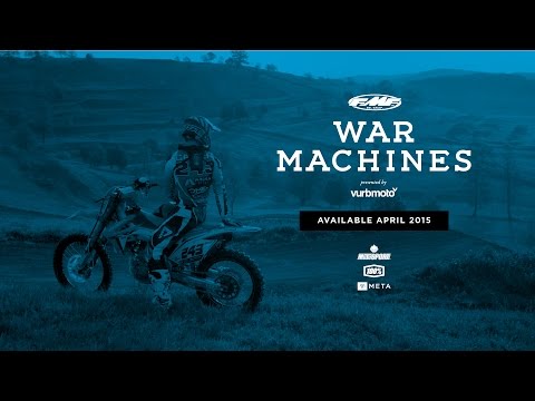 FMF War Machines: A Must Watch Motocross Movie!