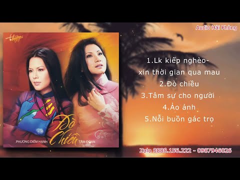 Lossless CD Đò Chiều - Song Ca Tâm Đoan Phương Diễm Hạnh