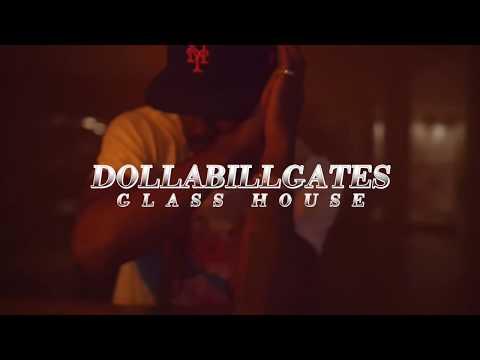 DOLLABILLGATES - GLASS HOUSE (Music Video)